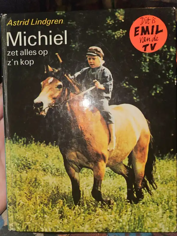 Hete Deal Michiel zet alles op zijn kop - Astrid Lindgren