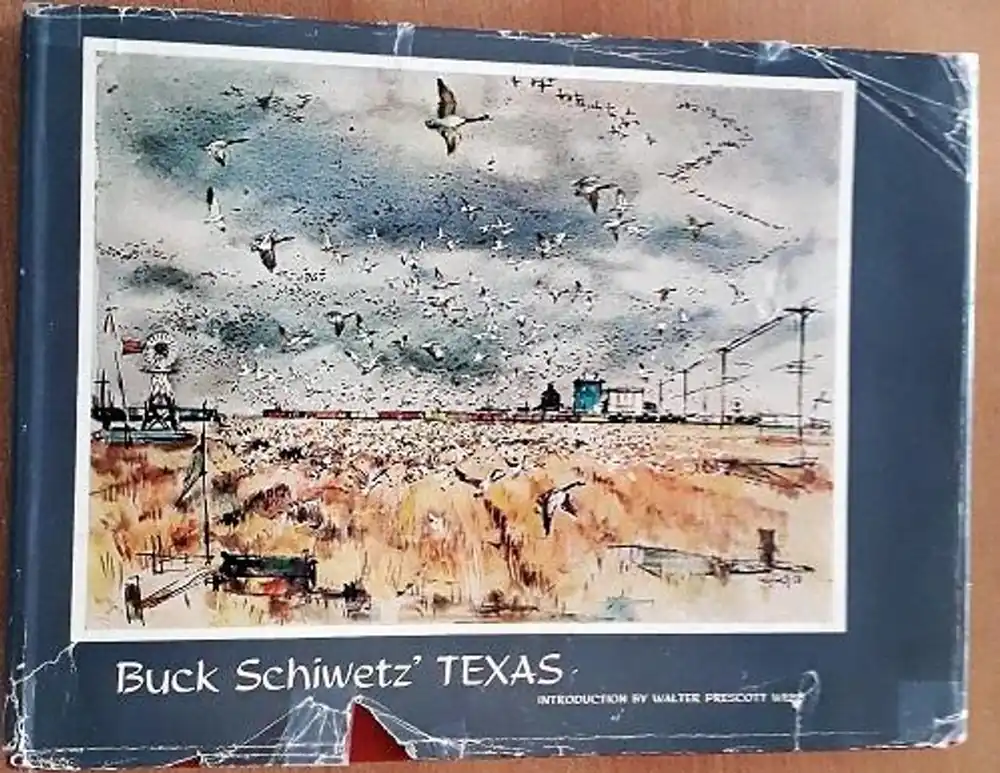 Buck Schiwetz' Texas: Drawings and paintings - Schiwetz, Edward Muegge (Buck) & Walter Prescott Webb (introduction) Aanbieding