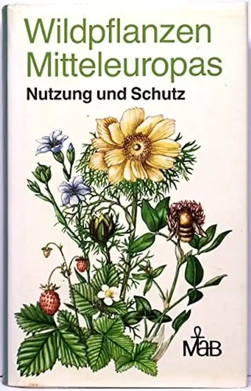 Beperkt Aanbod Wildpflanzen Mitteleuropas: Nutzung und Schutz (German Edition) - Siegfried Schlosser