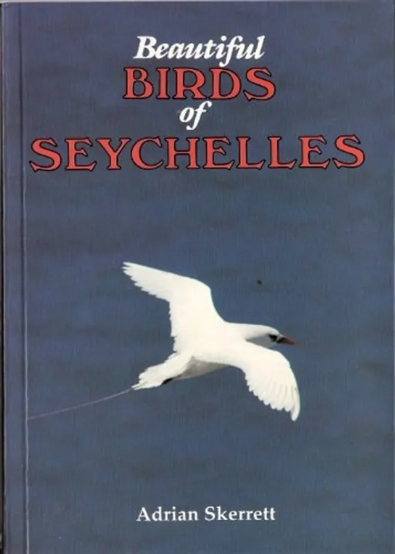 The Beautiful Birds of Seychelles - adrian-skerrett Actieprijs