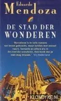Laatste Kans De stad der wonderen - Eduardo Mendoza