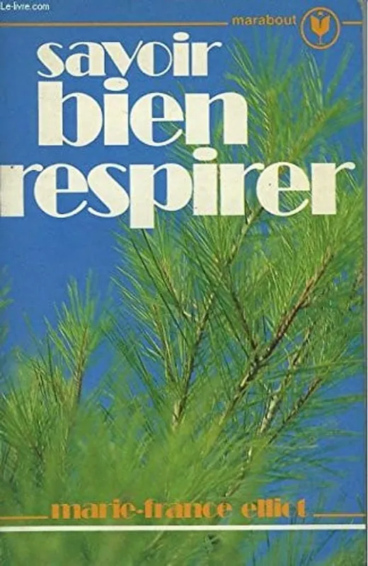 Savoir bien respirer (Collection Marabout service) - Author Unknown Betaalbaar