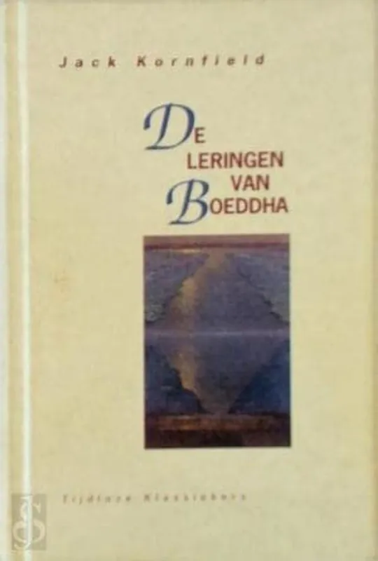 Must-Have De leringen van Boeddha - Jack Kornfield