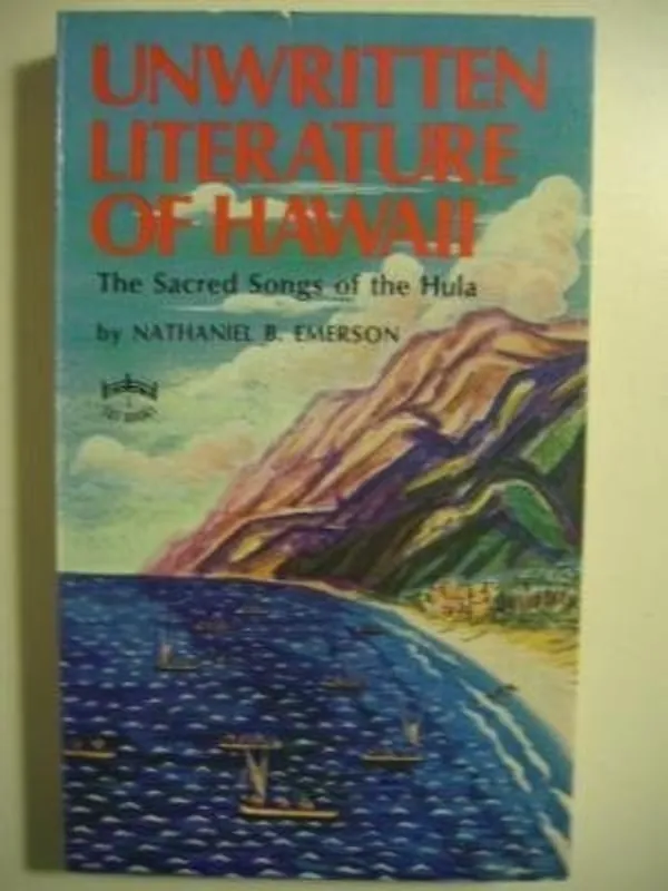 Unwritten Literature of Hawaii - Nathaniel B. Emerson Gratis Verzending