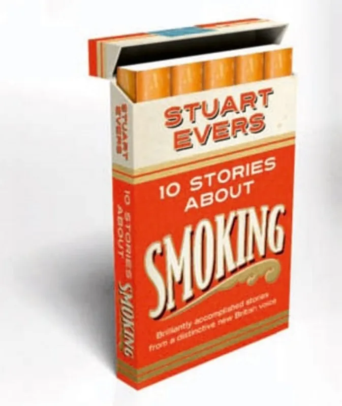 Ten Stories About Smoking - Stuart Evers Seizoensaanbieding