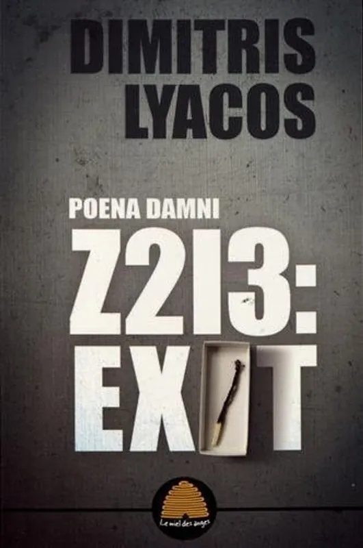 Z213 : exit : Poena damni - Dimitris Lyacos Voordeelprijs