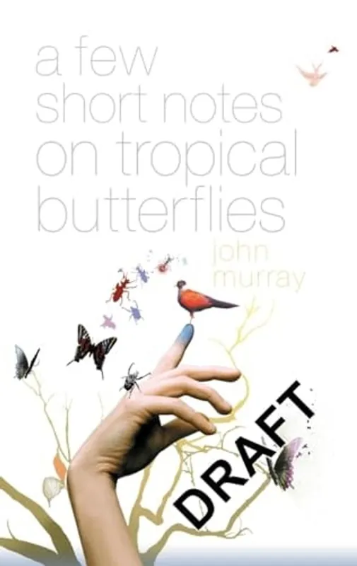 Few Short Notes on Tropical Butterflies - Murray, John Beperkt Aanbod