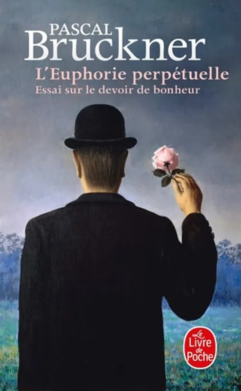 L'Euphorie perpétuelle - Pascale Bruckner Koopje