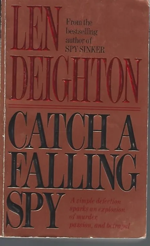 Catch a Falling Spy - Len Deighton Beperkt Aanbod