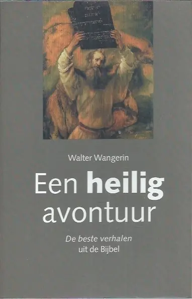 Een heilig avontuur - W. Wangerin Goedkoop