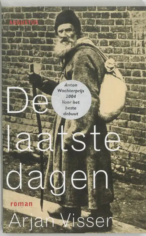 De laatste dagen - Arjan Visser Snelle Levering
