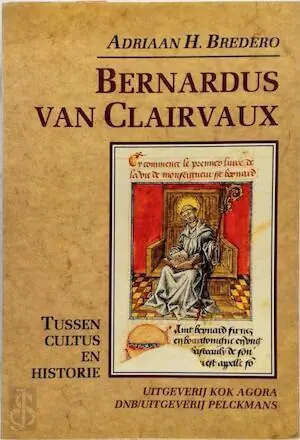 Fabrieksprijs Bernardus van Clairvaux, tussen cultus en historie - A.H. BREDERO
