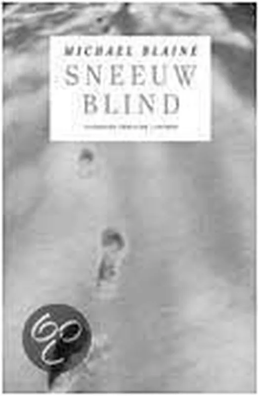 Sneeuwblind - M. Blaine Exclusieve Aanbieding