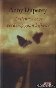 Zullen we eens verderop gaan kijken? - A. Duperey Populair