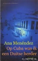 Uitverkoop Op Cuba was ik een Duitse herder - A. Menendez