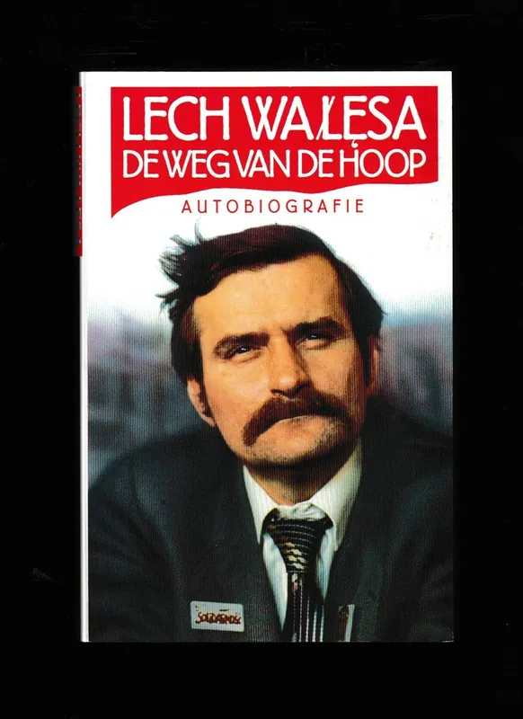 De Weg van de Hoop. - Lech Walesa. Voordeelprijs