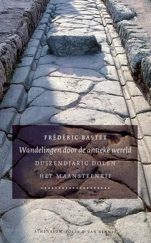 Wandelingen door de antieke wereld - Frédéric L. Bastet Laatste Versie