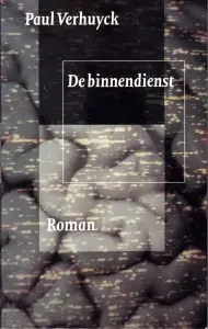 De binnendienst - Paul Verhuyck Gereduceerde Prijs