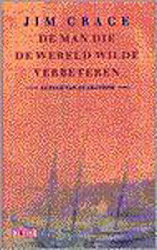 Aanbieding De man die de wereld wilde verbeteren - J. Crace