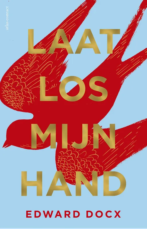 Laat los mijn hand - Edward Docx Koopje