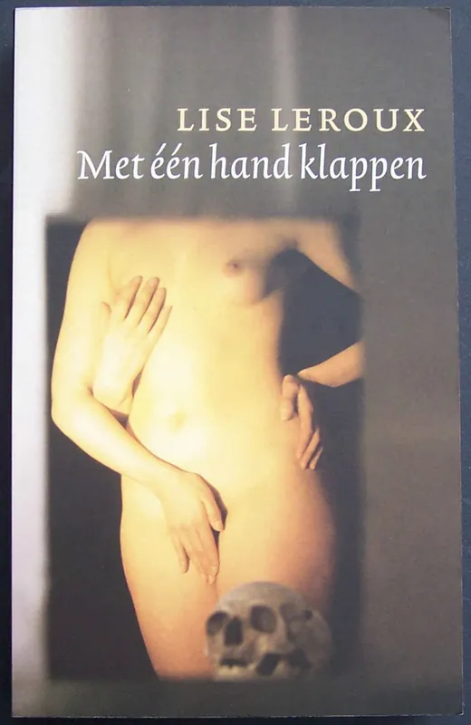 Op = Op Met een hand klappen. - Lise Leroux.