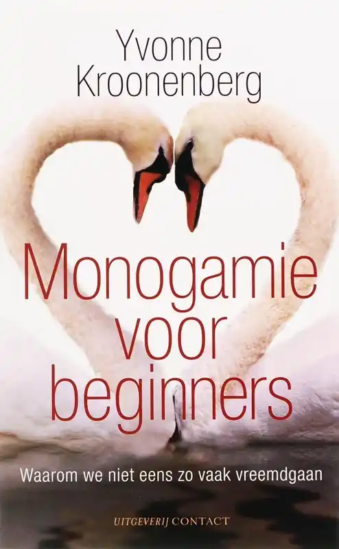 Monogamie voor beginners - Yvonne Kroonenberg Hoge Kwaliteit