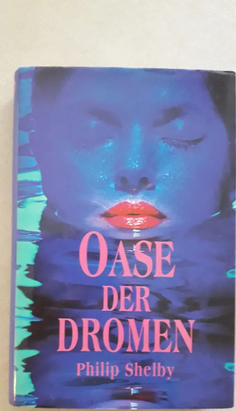 Oase der dromen - Philip Shelby Populair
