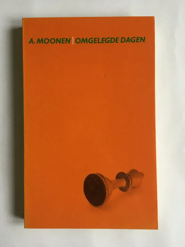 Omgelegde dagen - A. Moonen Lage Prijs