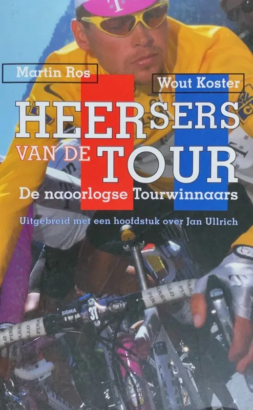 Heersers van de Tour - Martin Ros; Wout Koster Koop Online