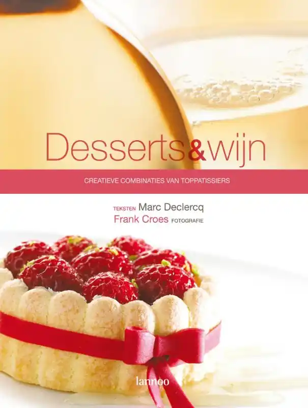 Desserts & wijn - Marc Declercq Laatste Versie