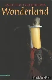 Wonderland - E. Groenink Weekendaanbieding