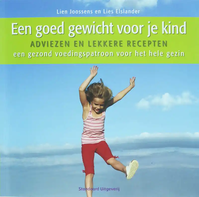 Dagaanbieding Een goed gewicht voor je kind - Lien Joossens
