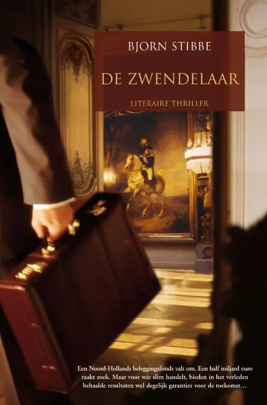 De zwendelaar - Bjorn Stibbe Betaalbaar