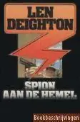 Spion aan de hemel - L. Deighton Beperkt Aanbod