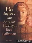 Het dagboek van Antonio Montoya - R. Collignon Gecertificeerd