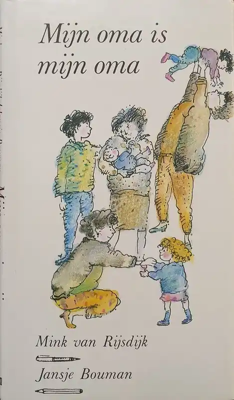 Mijn oma is mijn oma - Rysdyk Uitverkoop