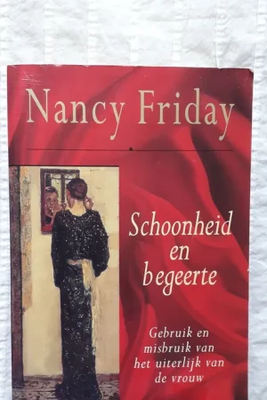Schoonheid en begeerte - Nancy Friday Bestseller