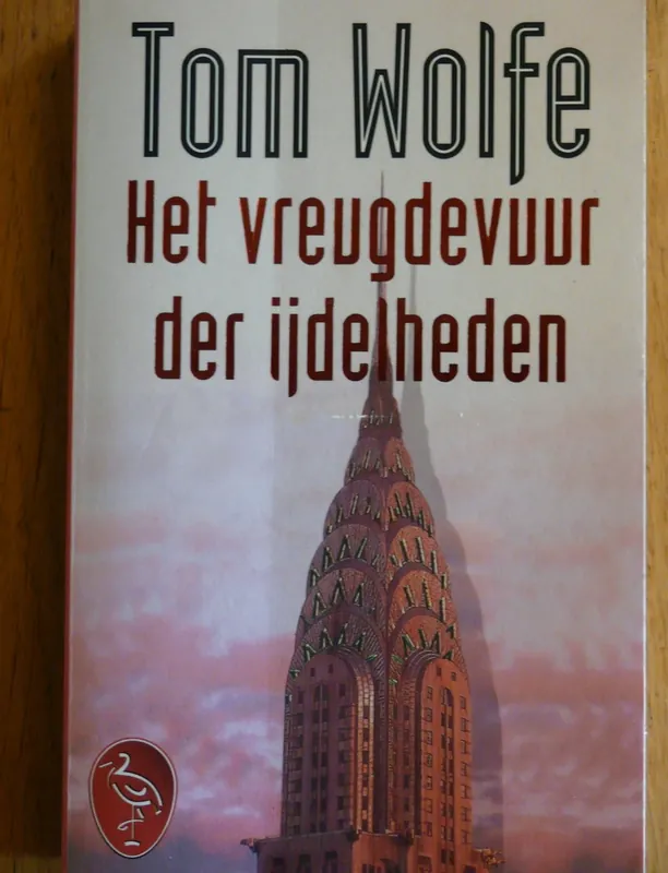 Het vreugdevuur der ijdelheden - Tom Wolfe Premium