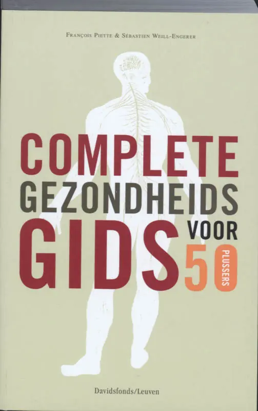 Complete gezondheidsgids voor 50-plussers - F. Piette; S. Weill-Engeren Korting