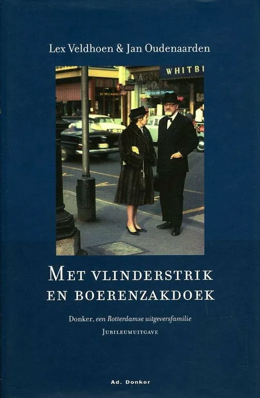 Met vlinderstrik en boerenzakdoek - L. Veldhoen; Jan Oudenaarden Meest Verkocht
