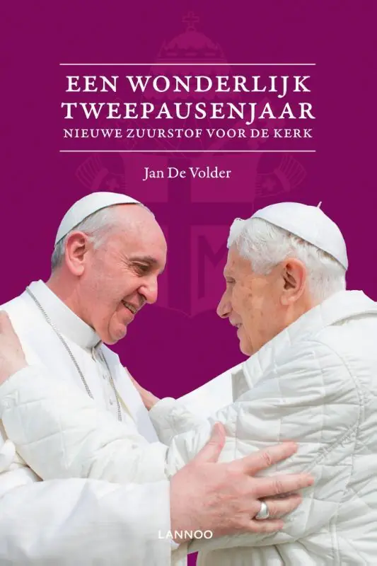Laatste Versie Een wonderlijk tweepausenjaar - Jan De Volder