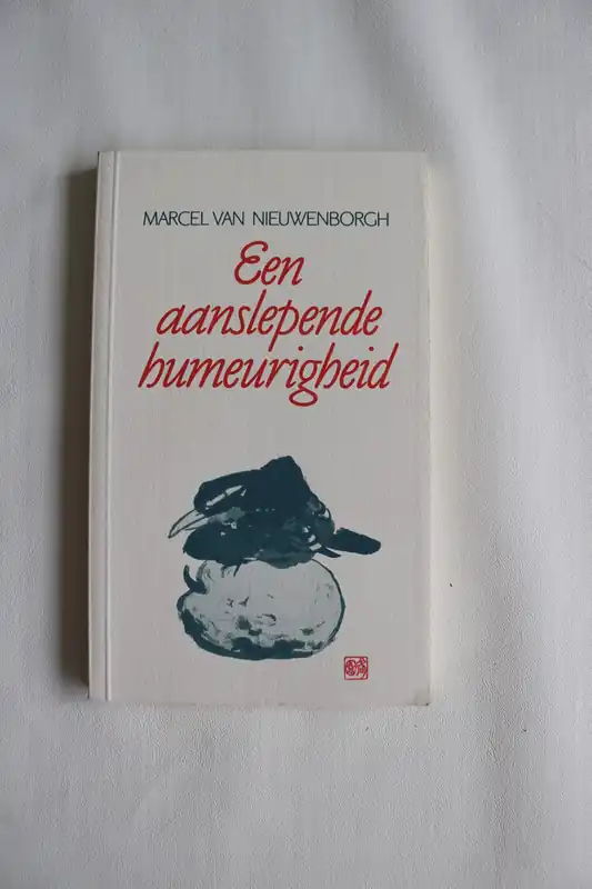 Snelle Levering Een aanslepende humeurigheid - Marcel van Nieuwenborgh