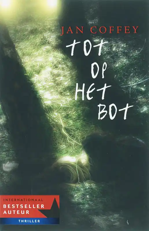 Tot op het bot - J. Coffey Goedkoop