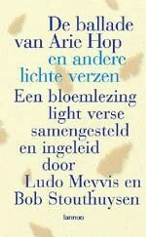 Bestel Nu De ballade van Arie Hop en andere lichte verzen - LUDO MEYVIS