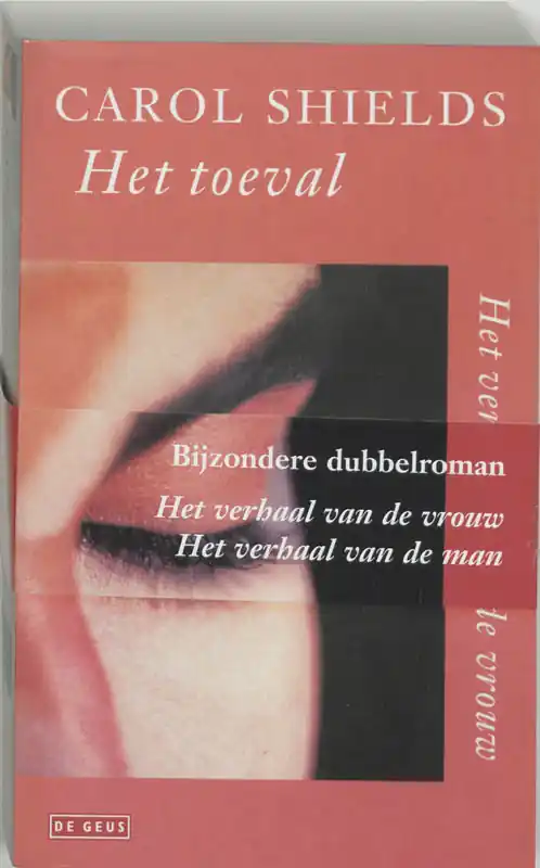 Het toeval - Carol Shields Beperkt Aanbod