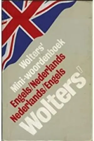Engels/Nederlands Nederlands/Engels - Wolters Betrouwbaar