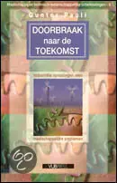 Doorbraak naar de toekomst - G. Pauli Weekendaanbieding