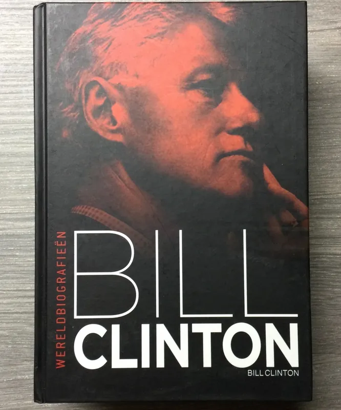 Speciale Aanbieding Bill Clinton - William Jefferson Clinton