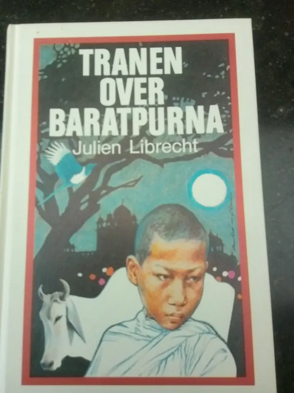 Tranen over Baratpurna - julien librecht Gereduceerde Prijs