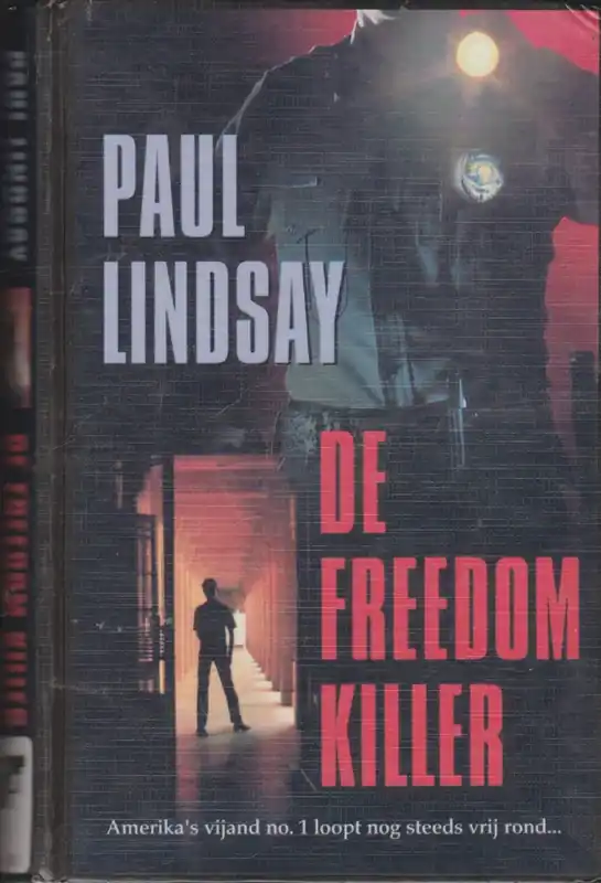 De Freedom Killer - P. Lindsay Rechtstreeks Van De Fabrikant